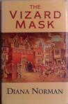 The Vizard Mask | 9999903431039 | Diana Norman