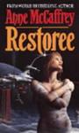 Restoree | 9999902747896 | Anne McCaffrey