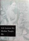 Life Lessons My Mother Taught Me | 9999903276142 | Andrea Young