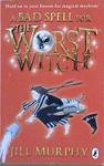 A Bad Spell for the Worst Witch | 9999903428121 | Jill Murphy