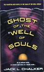 Ghost of the Well of Souls | 9999903235613 | Jack L. Chalker