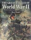 The Great Battles of World War II. | 9999903406433 | Henry Maule