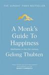 A Monk's Guide to Happiness | 9999903179191 | Gelong Thubten