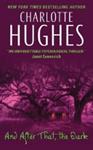 And After That, the Dark | 9999903520467 | Charlotte Hughes