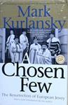 A Chosen Few | 9999903163046 | Mark Kurlansky