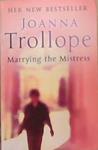 Marrying the Mistress | 9999903353522 | Trollope, Joanna