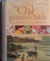 The Oil Painter's Bible | 9999903492184 | Marylin Scott