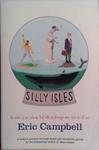 Silly Isles | 9999903490029 | Eric Campbell