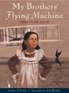 My Brothers' Flying Machine | 9999903314486 | Jane Yolen