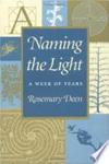 Naming the Light | 9999902657294 | Rosemary Deen