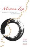 Momma Zen | 9999903139614 | Karen Maezen Miller