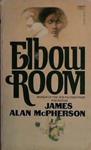 Elbow Room | 9999903448860 | James Alan McPherson