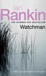 Watchman | 9999903391982 | Rankin, Ian