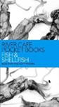 River Cafe Pocket Books: Fish and Shellfish | 9999903492139 | Gray, Rose