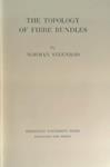 The Topology of Fibre Bundles | 9999903402183 | Norman Earl Steenrod