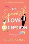The Spanish Love Deception | 9999903527961 | Elena Armas