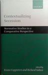 Contexualizing Secession | 9999903504306 | Bruno Coppieters and  Richard Sakwa