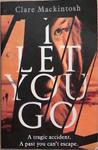 I Let You Go | 9999903355632 | Clare Mackintosh
