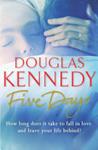Five Days | 9999903508625 | Douglas Kennedy