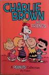 Charlie Brown and Friends | 9999903478829 | Schulz