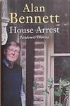 House Arrest | 9999903283454 | Alan BEnnett