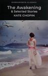The Awakening and Selected Stories | 9999903492962 | Chopin, Kate