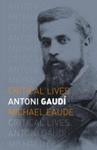Antoni Gaudí | 9781789148374 | Michael Eaude