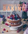 Naturally Sweet Baking | 9999903297963 | Sebastian Keitel Carolin Strothe