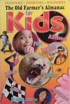 The Old Farmer's Almanac for Kids | 9999903347644
