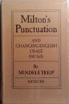 Milton's Punctuation and Changing English Usage, 1582-1676 | 9999903504917 | Mindele Anne Treip