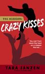 Crazy Kisses | 9999903297550 | Tara Janzen