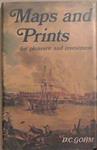 Maps and Prints for Pleasure and Investment | 9999903295426 | Douglas Charles Gohm