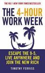 The 4-hour Work Week: Escape the 9-5, Live Anywhere and Join the New Rich | 9999903421900 | Ferriss, Timothy