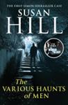 The Various Haunts of Men | 9999903410935 | Hill, Susan