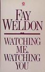 Watching Me, Watching You | 9999903383932 | Weldon, Fay