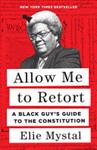 Allow Me to Retort | 9999903394143 | Elie Mystal