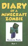 Diary of a Minecraft Zombie Book 1 | 9999903162414 | Zack Zombie