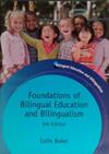 Foundations of Bilingual Education and Bilingualism | 9999903488804 | Colin Baker