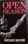Open Season | 9999903313007 | Archer Mayor