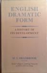 English Dramatic Form: A History of Its Development | 9999903504832 | M.C. Bradbrook