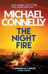 The Night Fire | 9999903467328 | Michael Connelly