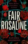 Fair Rosaline | 9999903223115 | Natasha Solomons
