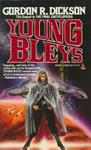 Young Bleys | 9999903500063 | Gordon R. Dickson