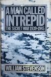 A Man Called Intrepid | 9999903098942 | William Stevenson