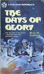The Days of Glory | 9999903070498 | Brian M. Stableford