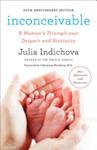 Inconceivable, 20th Anniversary Edition | 9999902929766 | Julia Indichova