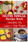 Nutri Ninja Recipe Book | 9999903406549 | Liana Green