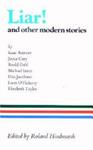 Liar! and other modern stories | 9999903216865 | Hindmarsh, Roland
