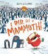 I Did See a Mammoth | 9999903398592 | Alex Willmore