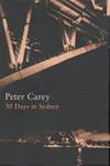 30 days in Sydney | 9999903492115 | Peter Carey